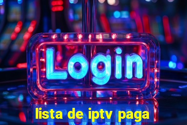 lista de iptv paga